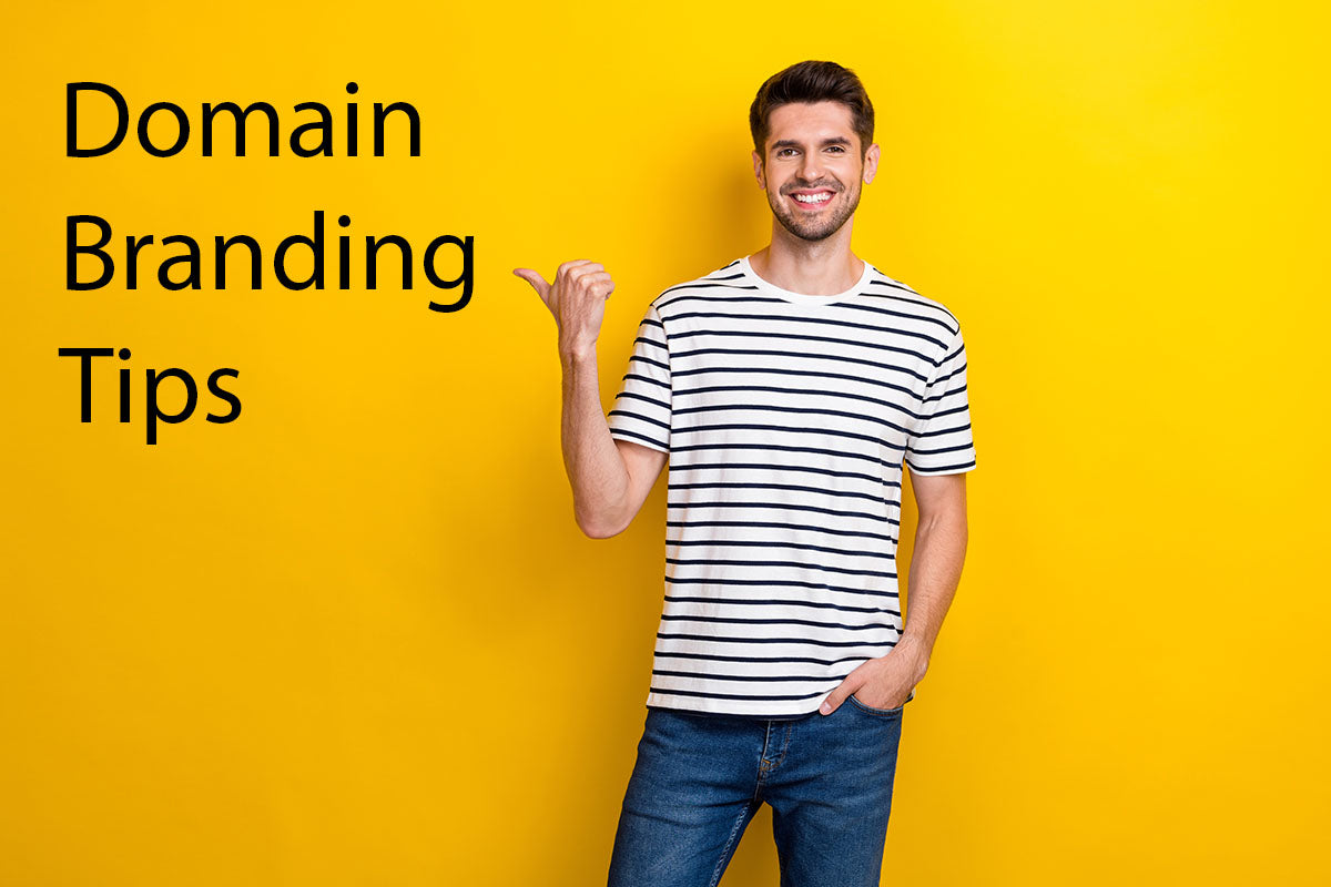 Domain Branding Tips and How to avoid costly mistakes